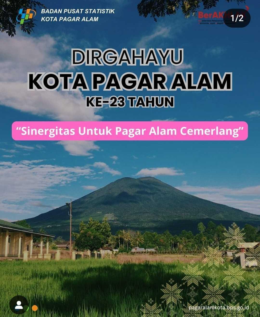 Dirgahayu Kota Pagar Alam ke 23 Tahun.