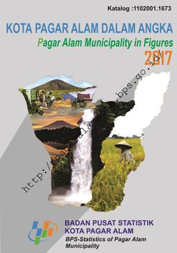 Pagar Alam Municipality In Figures 2017