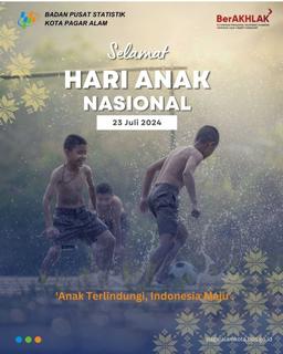 Selamat Hari Anak Nasional.