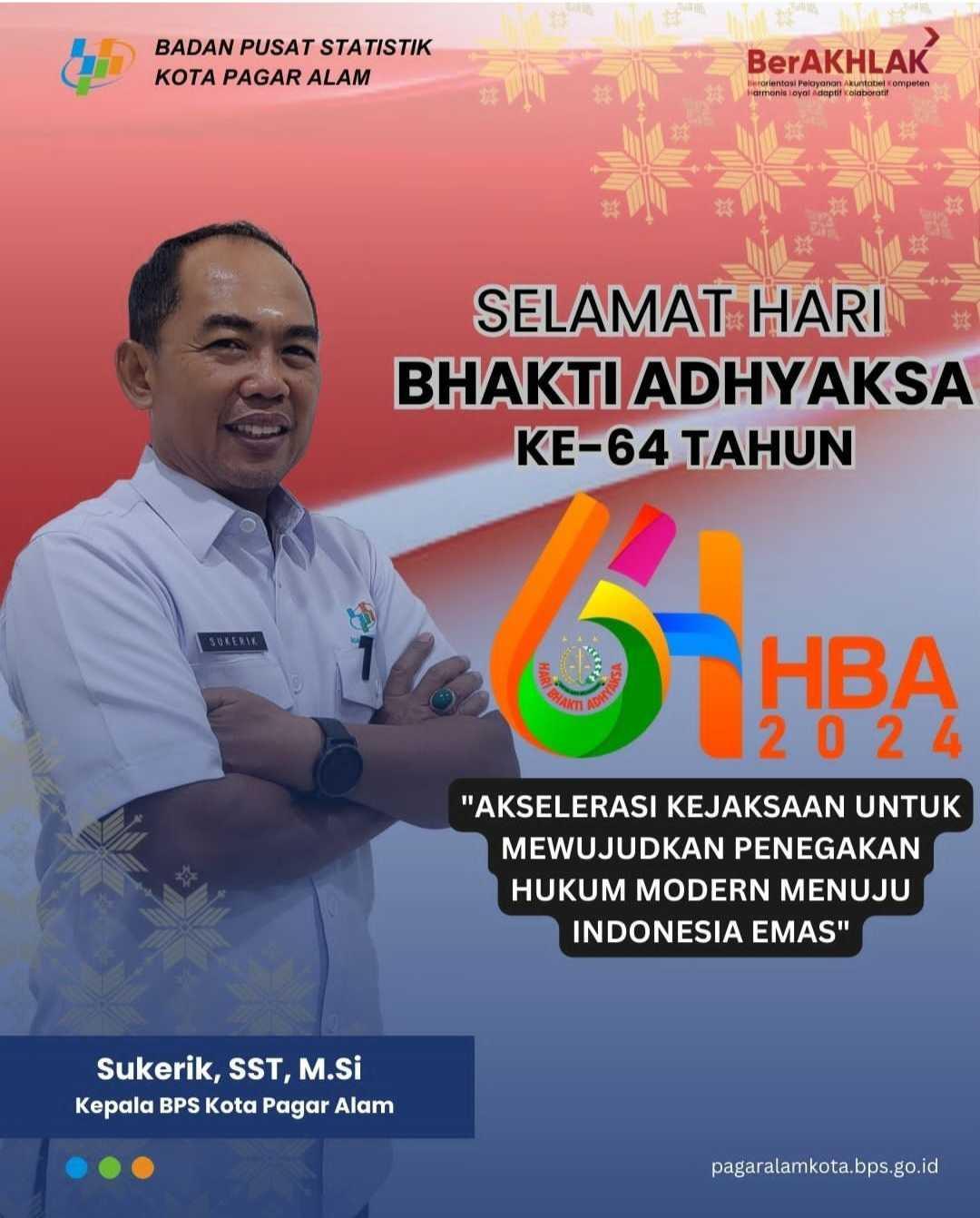 Selamat Hari Bhakti Adhyaksa ke-64 Tahun. 