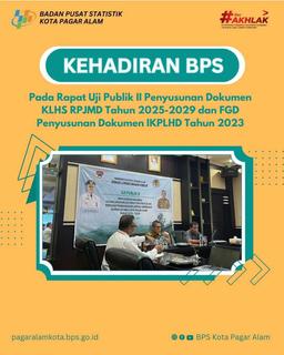 [Presence of BPS at Public Test II KLHS RPJMD and FGD Preparation of IKPLHD Documents]