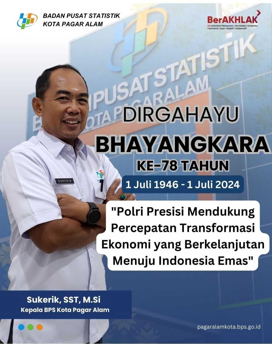 Dirgahayu Bhayangkara ke 78 Tahun