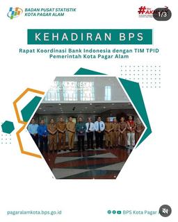 Kehadiran BPS Pada Rapat Koordinasi dengan Bank Indonesia 