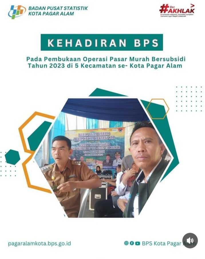 Kehadiran BPS Pada Pembukaan Operasi Pasar Murah Bersubsidi Kota Pagar Alam Tahun 2023