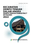 Kecamatan Dempo Tengah Dalam Angka 2022
