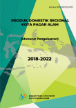 Produk Domestik Regional Bruto Kota Pagar Alam Menurut Pengeluaran 2018-2022